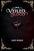 The Veiled Blood