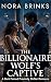 The Billionaire Wolf's Capt...