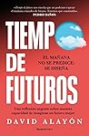 Tiempo de futuros...