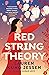 Red String Theory