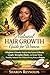 Natural Hair Growth Guide f...