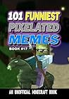 101 FUNNIEST PIXE...