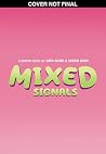 Mixed Signals: A ...