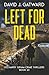 Left for Dead (DCI Harry Grimm Crime Thrillers)