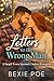 Letters to the Wrong Man: A Small Town Second Chance Romance