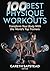 100 Best Physique Workouts by Gareth Sapstead