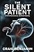 The Silent Patient by Craig Benjamin