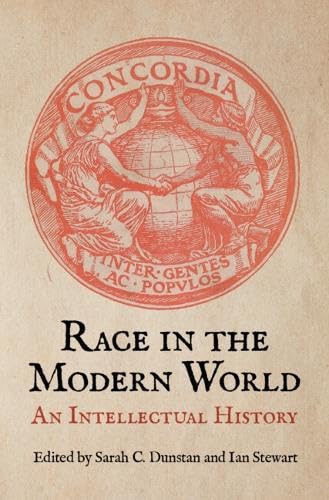 Race in the Modern World: An Intellectual History (Paperback)