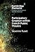 Participatory Creation within French Public Theatre (Elements in Theatre, Performance and the Political)