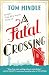 A Fatal Crossing
