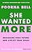 She Wanted More by Poorna Bell
