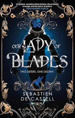 Our Lady of Blades (Court of Shadows, #2)