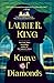 Knave of Diamonds by Laurie R. King Knave of Diamonds by Laurie R. King