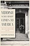 Yiddish Scholarship Comes to America: The YIVO Institute at 100