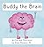 Buddy the Brain