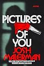Pictures of You by Josh Malerman