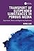 Transport of Suspended Substances in Porous Media: Experiment, Theory and Engineering Implication