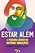 Estar Além - A Persona Quee...