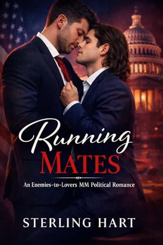 Running Mates: An Enemies-to-Lovers MM Political Romance (Kindle Edition)