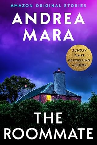 The Roommate (Deadly Ambition, #2)