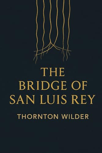 The Bridge of San Luis Rey