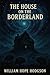 The House On The Borderland