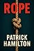 Rope: A Play In 3 Acts