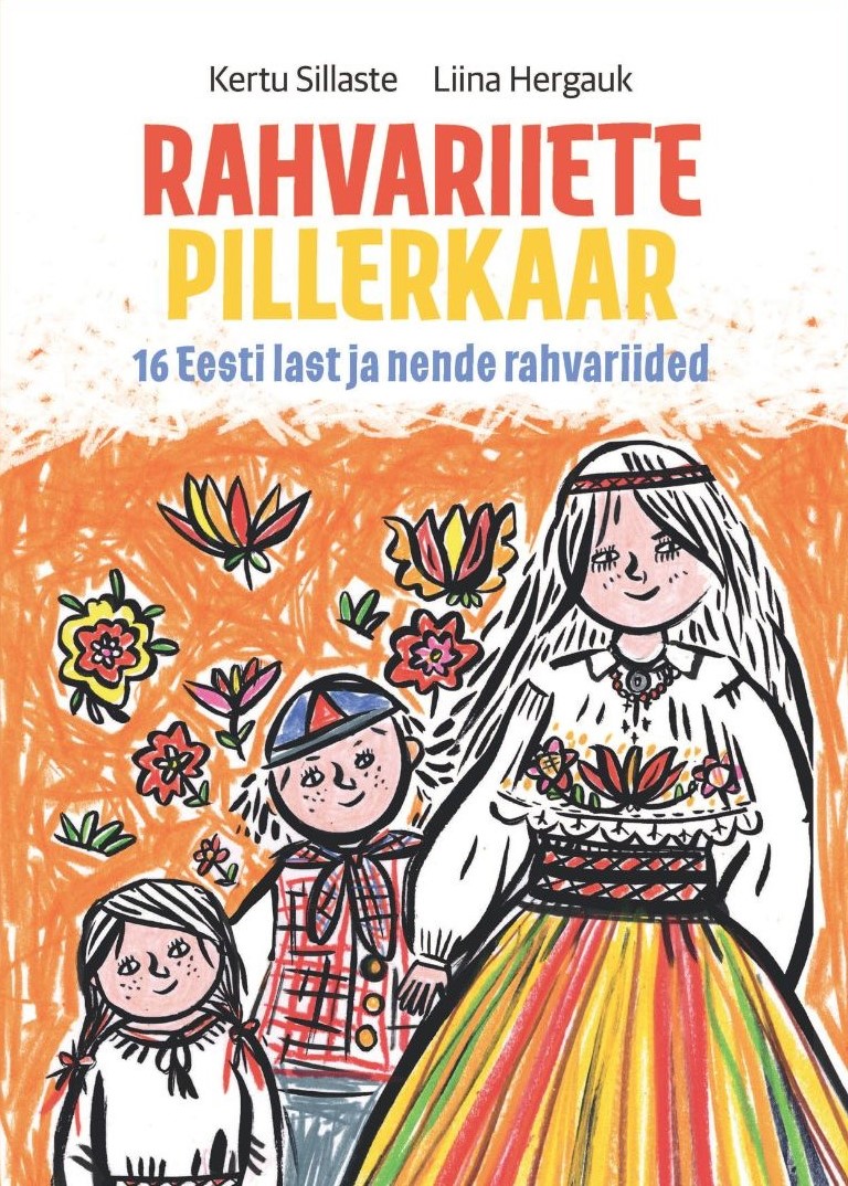 Rahvariiete pillerkaar. 16 Eesti last ja nende rahvariided (Paperback)