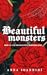 Beautiful Monsters: The Complete Collection (Beautiful Monsters Duet)