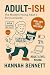 Adult-ish: The Modern Young...