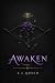 Awaken
