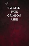 Twisted Fate Crimson Ashes Twisted Fate Crimson Ashes