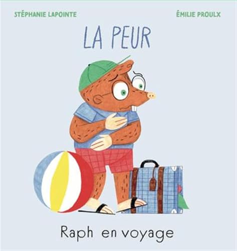 RAPH EN VOYAGE. LA PEUR (Paperback)