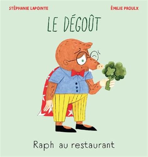 Le dégoût - Raph au restaurant (Paperback)