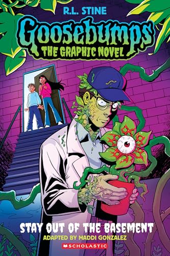Stay Out of the Basement: The Graphic Novel (Goosebumps Graphic Novels #3)