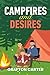 Campfires and Desires (The ...