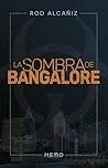 Book cover for La sombra de Bangalore (Spanish Edition)