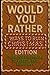 Would You Rather: Ways to R...