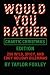 Would You Rather by Taylor Foxley