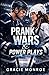 Prank Wars and Power Plays by Gracie Monroe