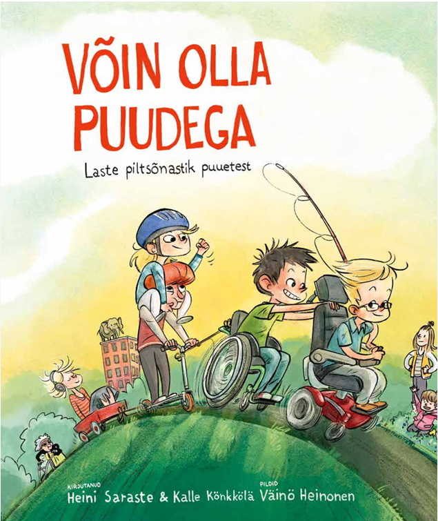 Võin olla puudega : laste piltsõnastik puuetest