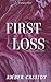 First Loss (Chance Encounters)