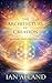 The Architecture of Creation by Ian Alland