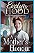 A Mother's Honour: The beginning of a moving Scottish saga series from Sunday Times bestseller Evelyn Hood (The Lennox Family Saga Book 1)