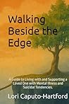 Walking Beside the Edge by Lori Caputo-Hartford