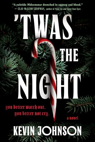 'Twas the Night: A Novel – A Christmas Horror Mystery Where a Reporter Investigates Disappearances in a Village That Worships Santa (Kindle Edition)