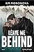 Leave me behind (Italian Edition)