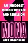 Mona: An Immodest...