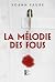 La Mélodie des fous (French Edition)