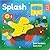 Splash (Wow! Nature!, 1)